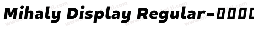 Mihaly Display Regular字体转换
